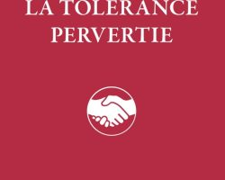 La tolérance pervertie